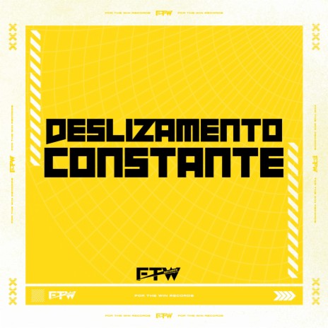 Deslizamento Constante ft. MC Buraga & FTW RECORDS | Boomplay Music