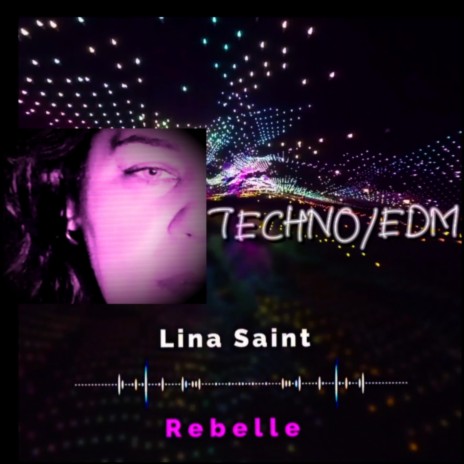 Rebelle ft. Lina Saint | Boomplay Music