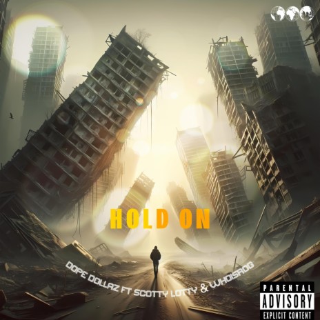 Hold On ft. Scotty Lotty & WhoIsRog | Boomplay Music