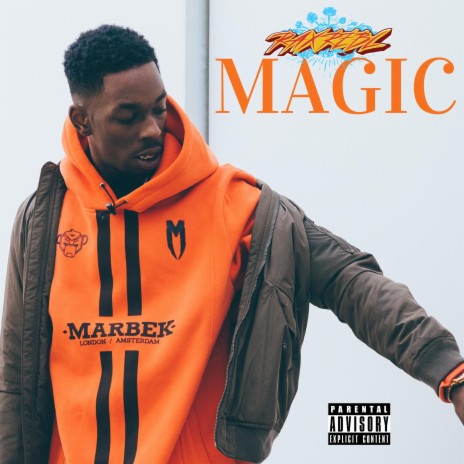 Magic ft. Matt Marvin & Laron