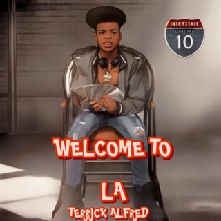 Welcome To La