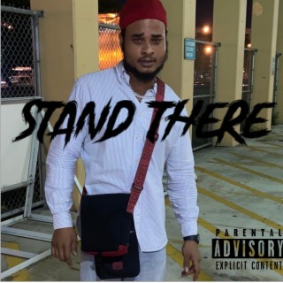 Stand There