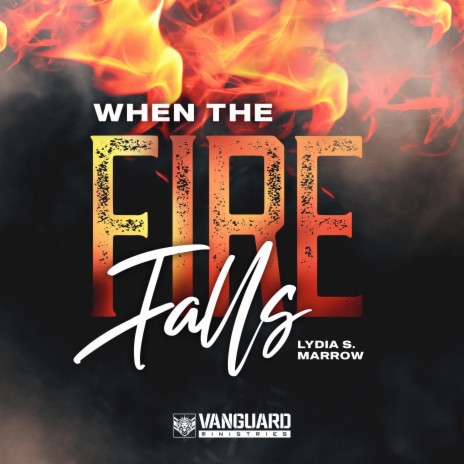 When The Fire Falls
