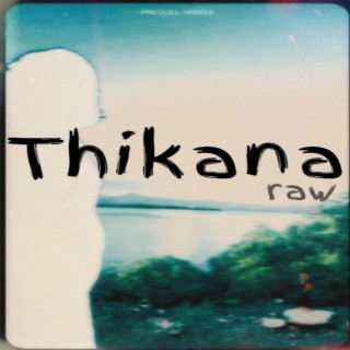 Thikana RAW