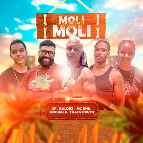 Moli Moli Set 02 - Faço Chover ft. Baldez, 2F, POGBALA & THATA COUTO