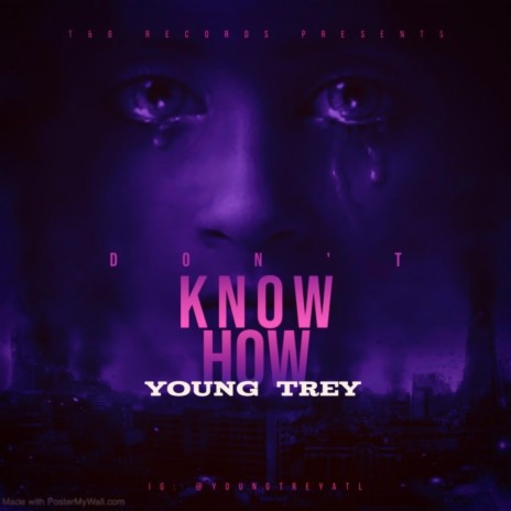 Don't Know How | Boomplay Music