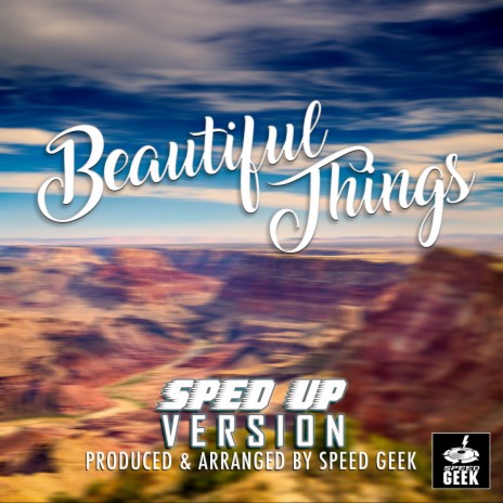 Beautiful Things (Sped-Up Version) | Boomplay Music