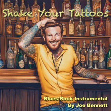 Shake Your Tattoos | Boomplay Music