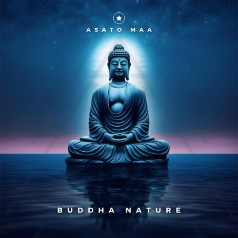 Buddha Nature | Boomplay Music