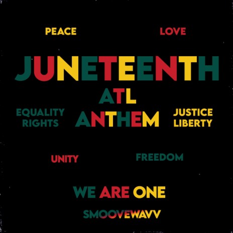 Juneteenth Atl Anthem | Boomplay Music