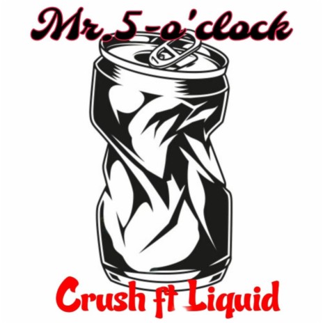 Crush ft. Liquid | Boomplay Music