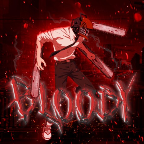 BLOODY | Boomplay Music
