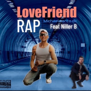 LoveFriend RAP