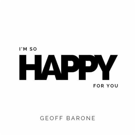 I'm so Happy for You | Boomplay Music