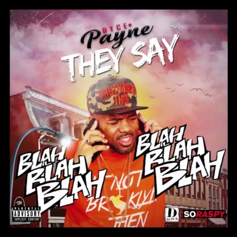 They Say (Blah Blah Blah) | Boomplay Music