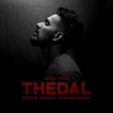 Jesus Voice | Thedal (feat. Stephen Bright) | Boomplay Music