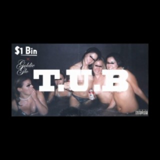 T.U.B (Yeah Hoe)