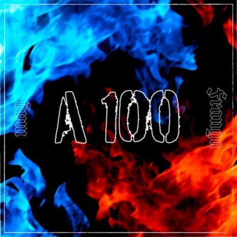 A 100 ft. Frvnga | Boomplay Music