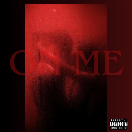 On Me ft. KaRisma | Boomplay Music