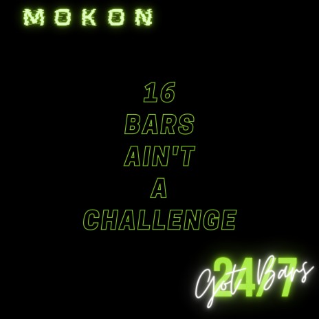 16 Bars Ain't A Challenge (Unfinished Version) | Boomplay Music