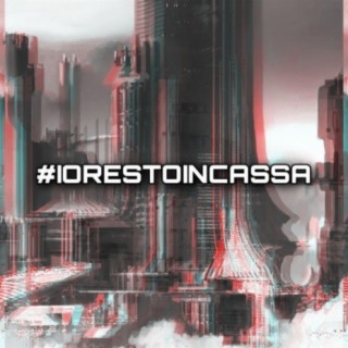 #IORESTOINCASSA