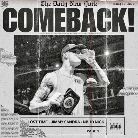 Comeback ft. NBHD Nick & Lost Time | Boomplay Music