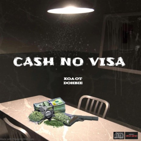 CASH NO VISA ft. DOHBIE | Boomplay Music