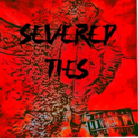 Severed Ties | Boomplay Music