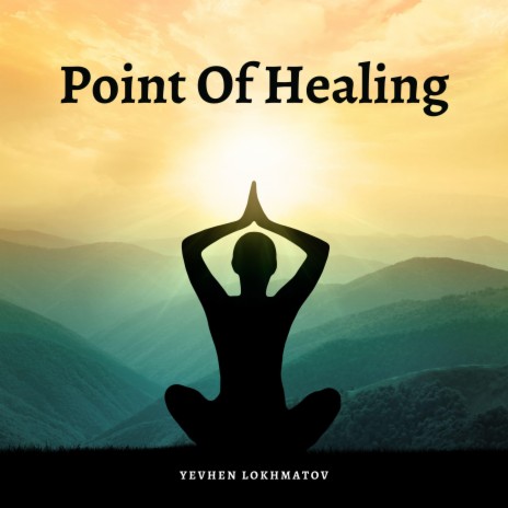 Point Of Healing | Boomplay Music