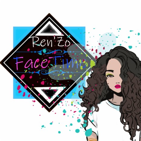 Face Time ft. Renzo | Boomplay Music