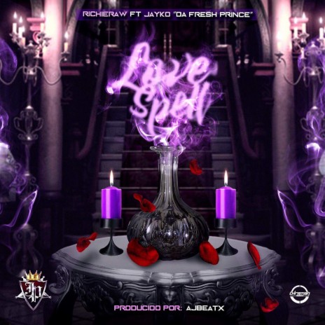 Love Spell ft. Jayko "Da Fresh Prince" | Boomplay Music