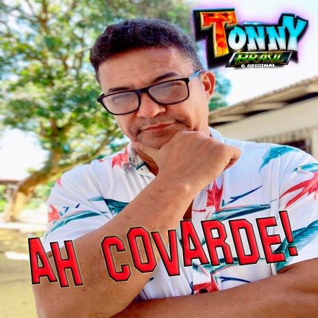 Ah Covarde | Boomplay Music