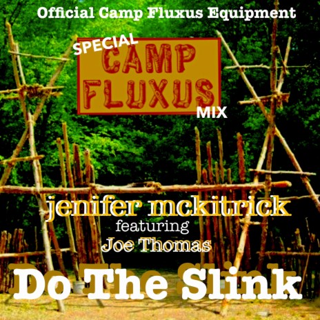 Do the Slink (Camp Fluxus Mix) ft. Joe Thomas