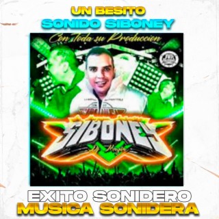 Un Besito, Exito Sonido Siboney (LIMPIA)