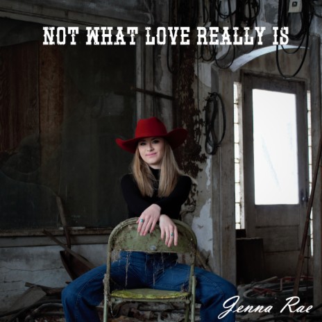 Not What Love Really Is | Boomplay Music