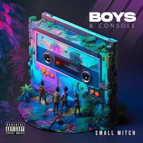Boys & Console | Boomplay Music