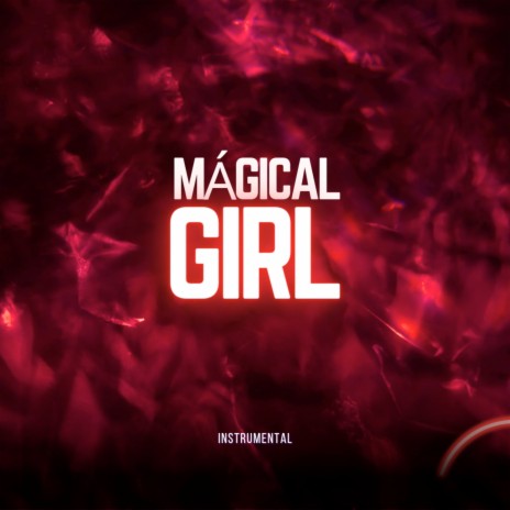 Magical girl (Instrumental) | Boomplay Music