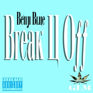 Break U Off