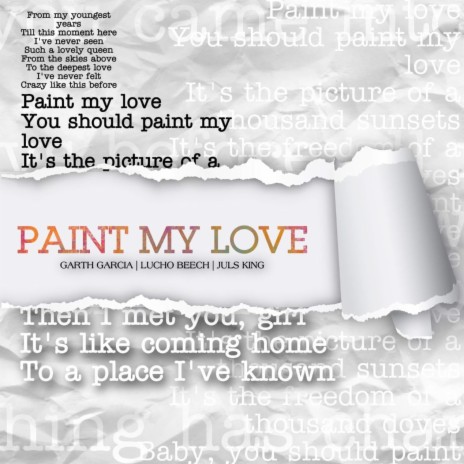 Paint My Love ft. Lucho Beech & Juls King | Boomplay Music