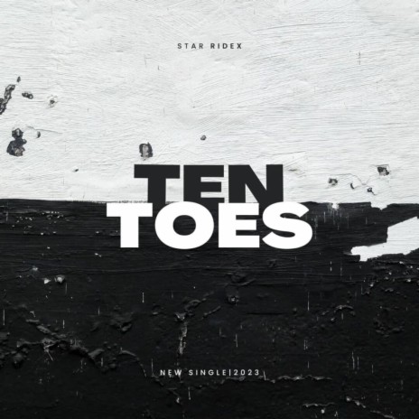 Ten Toes | Boomplay Music