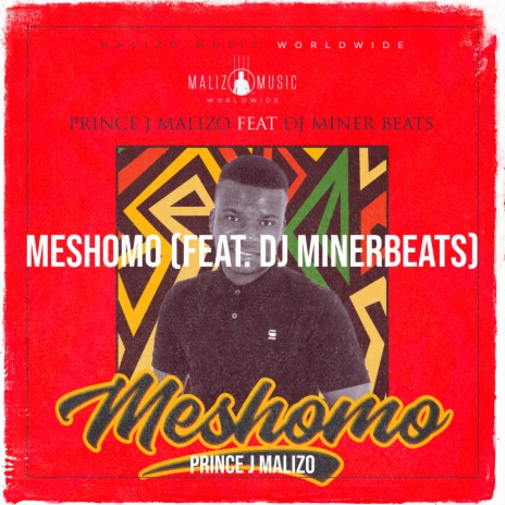 Meshomo ft. Dj MinerBeats | Boomplay Music