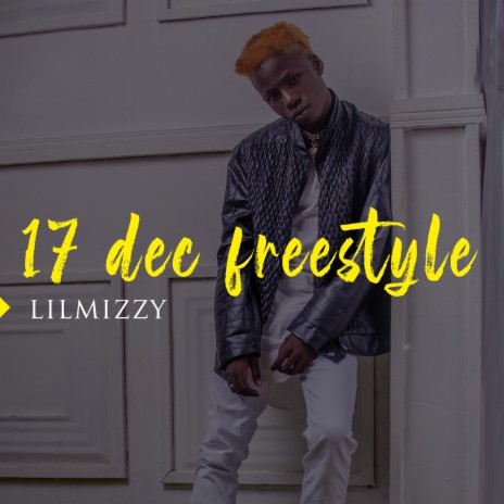 17 DEC Freestyle ft. Gospel hints | Boomplay Music