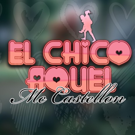 El Chico Aquel | Boomplay Music