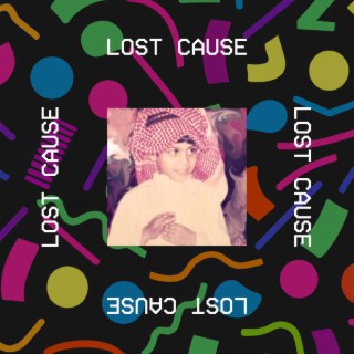 Lost Cause lyrics | Boomplay Music