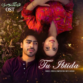 Tu Ibtida (From Muhabbat Gumshuda Meri)