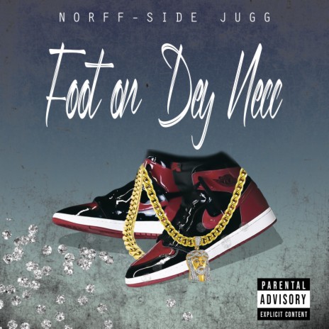 Foot On Dey Necc | Boomplay Music