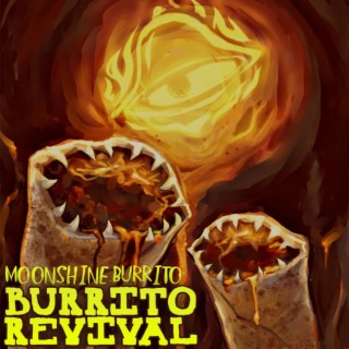 Moonshine Burrito