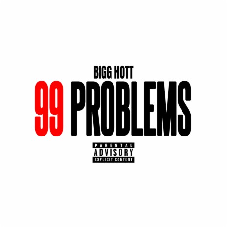 99 Problems | Boomplay Music