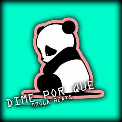 Dime por Que | Boomplay Music