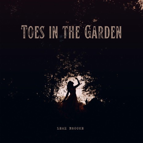 Toes in the Garden ft. Brandon McLeod